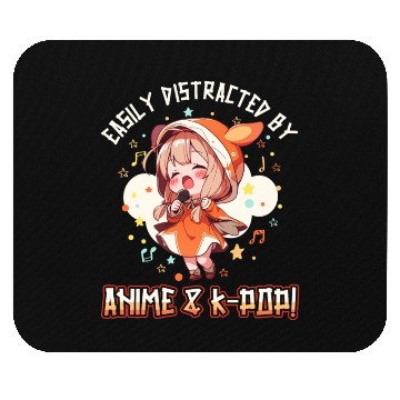 Discover Easily distracted by Anime and K-Pop Mouse Pads