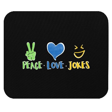 Discover peace love jokes Mouse Pads