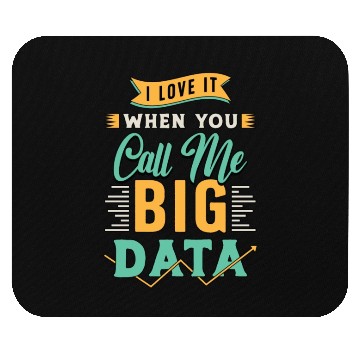 Discover Data Mining I Love It When You Call Me Programmer Mouse Pads