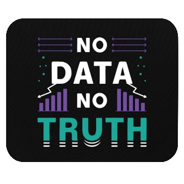 Discover Data Mining No Data No Truth Analyst Programmer Mouse Pads