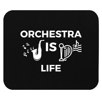 Discover ORCHESTRA IS LIFE Mouse Pads