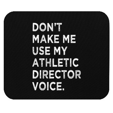 Discover Funny Saying Athletic Director Novelty Mouse Pads