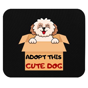 Discover Adopt this cute dog Mouse Pads