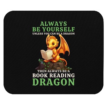 Discover "Always Be Yourself" - Book Reading Yellow Dragon Mouse Pads