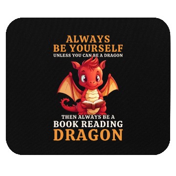 Discover "Always Be Yourself" - Book Reading Red Dragon Mouse Pads