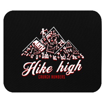 Discover Hike high, crunch numbers Mouse Pads