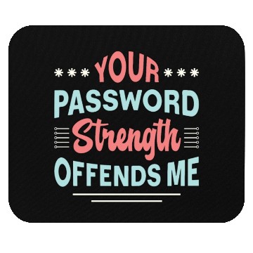 Discover Cybersecurity Your Password Strength Programmer Mouse Pads