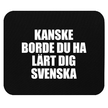 Discover Swedish Chef Maybe You Should Have Learned Swedish Mouse Pads