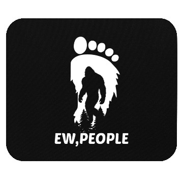 Discover Ew People Big Foot Mouse Pads