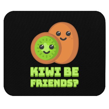 Discover Kiwi Be Friends? Cute Kiwi Cartoon Mouse Pads