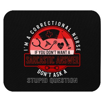 Discover Nurse Mouse Pads, I'm A Correctional Nurse Hand Cuffs