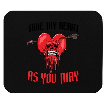 Discover Take My Heart As You May Mouse Pads