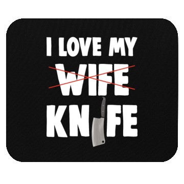 Discover I Love My Wife Knife Mouse Pads