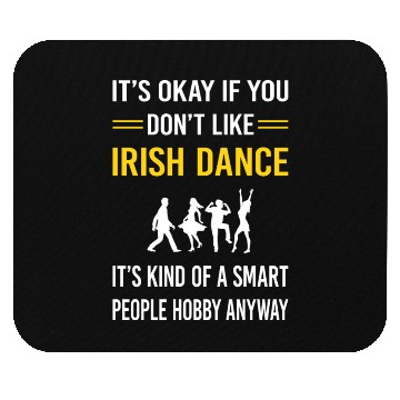 Discover Smart People Irish Dance Dancing Dancer Mouse Pads