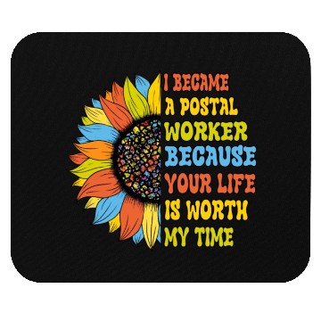Discover I Became a postal worker Mouse Pads