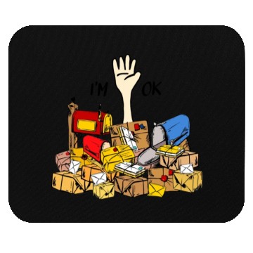 Discover I'm ok Postal worker Mouse Pads
