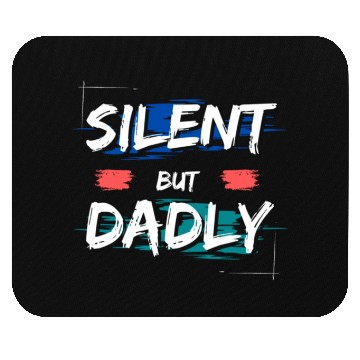 Discover Funny dad Silent but dadly Premium Mouse Pads