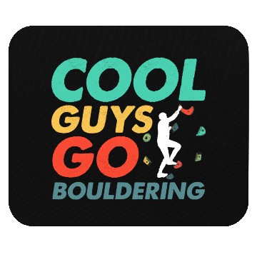 Discover Cool Guys Go Bouldering Climbing Boulder Mouse Pads