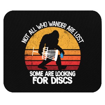 Discover Some Are Looking For Discs Bigfoot Disc Golf Mouse Pads