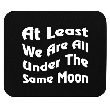Discover Under The Same moon Lover Unity Friendship Mouse Pads
