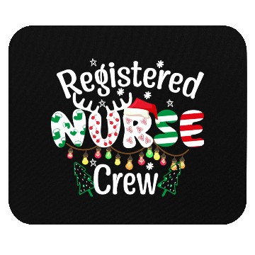 Discover Registered Nurse Crew Christmas day funny Register Mouse Pads