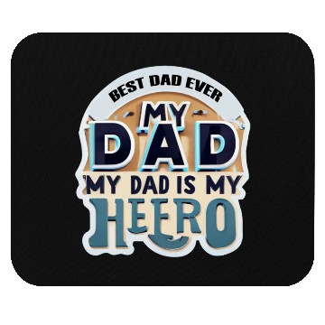 Discover Father's day :best dad ever Mouse Pads