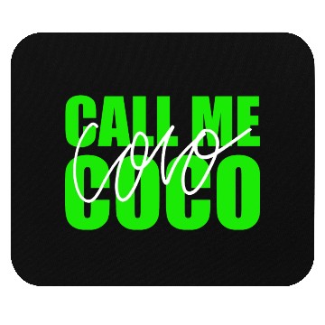 Discover Call me coco green 2 Mouse Pads