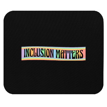 Discover Inclusion Matters Kindness Diversity Awareness Mouse Pads