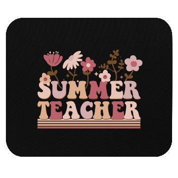 Discover Summer teacher Mouse Pads