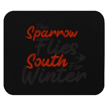 Discover The Sparrow Flies South For Winter - skulduggery Mouse Pads