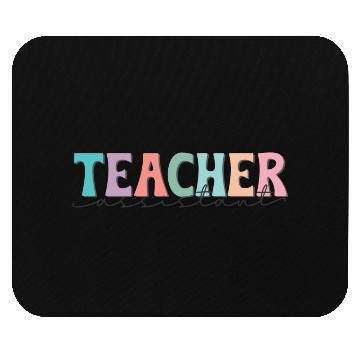 Discover Teacher Assistant Mouse Pads
