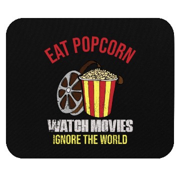 Discover Eat Popcorn Watch Movies Ignore The World Mouse Pads