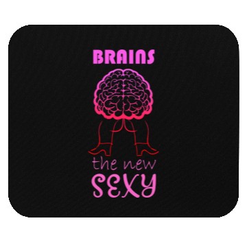Discover brains the new sexy Mouse Pads