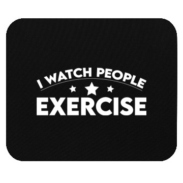 Discover I Watch People Exercise 2 Mouse Pads