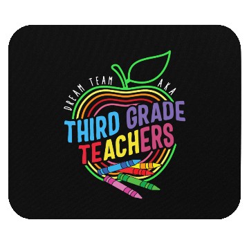 Discover Teacher Mouse Pads, Dream Team Aka Third Grade
