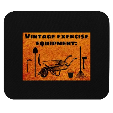 Discover Vintage Exercise Equipment (Orange) - Garden Humor Mouse Pads