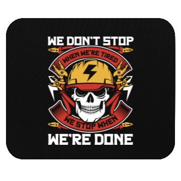 Discover Electrician Stop When We're Done Wiremen Worker Mouse Pads
