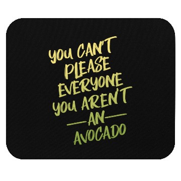 Discover You Aren t An Avocado Mouse Pads