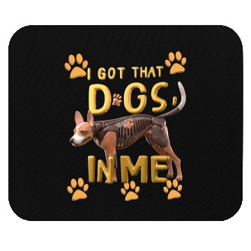 Discover i got that dog in me xray funny saying meme Mouse Pads
