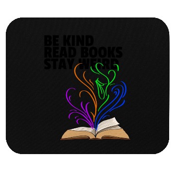 Discover Be Kind Read Books Stay Weird Mouse Pads