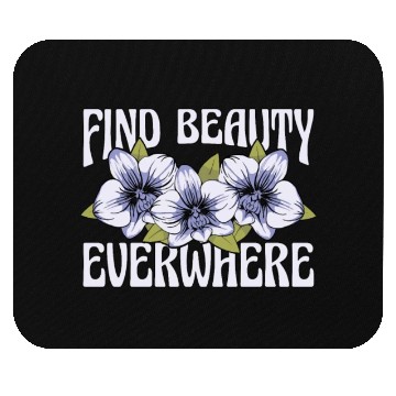 Discover Orchids Find Beauty Everywhere Loves Orchid Flower Mouse Pads