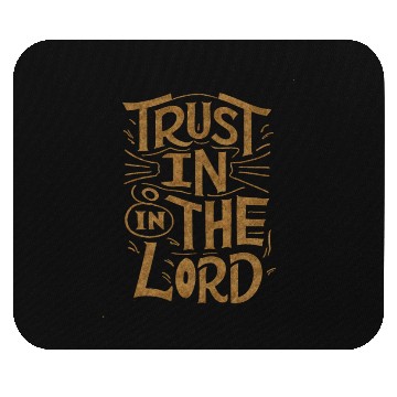 Discover Trust In The God - Religious Design Mouse Pads