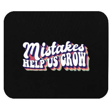 Discover Mistakes Help Us Grow Teacher Student Teaching Mouse Pads