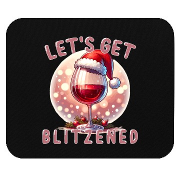 Discover Let's Get Blitzened, Funny Christmas and Wine Mouse Pads