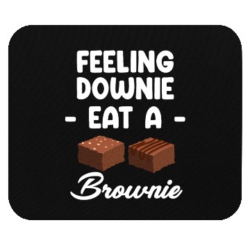Discover Feeling Downie Eat A Brownies Cookie Marshmallow Mouse Pads