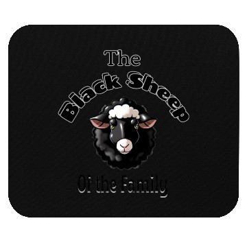 Discover The Black Sheep of the Family Mouse Pads
