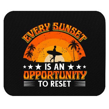 Discover Every Sunset Is An Opportunity To Rest Mouse Pads