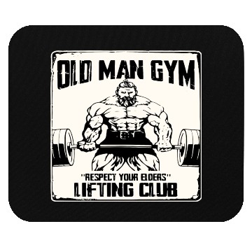 Discover Old Man Gym Respect Your Elders © WhiteTigerLLC.C Mouse Pads