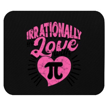Discover Irrationally in love with pi - Math Mouse Pads