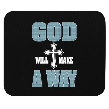 Discover Jesus Will Make a Way Love Jesus Christian Mouse Pads
